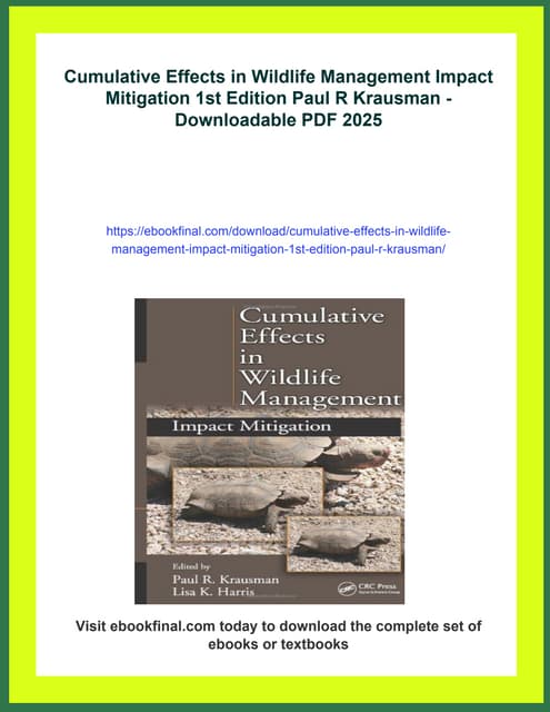 Cumulative Effects in Wildlife Management Impact Mitigation 1st Edition Paul R Krausman