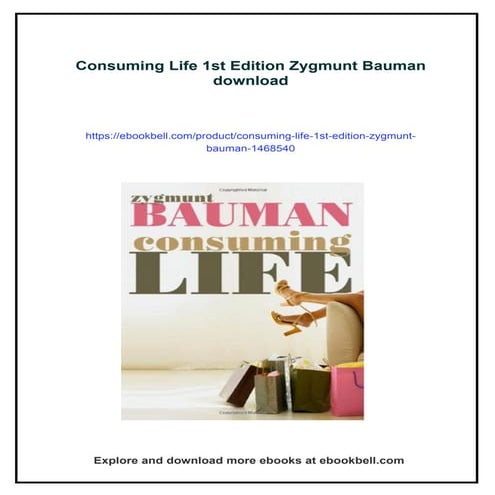 Consuming Life 1st Edition Zygmunt Bauman