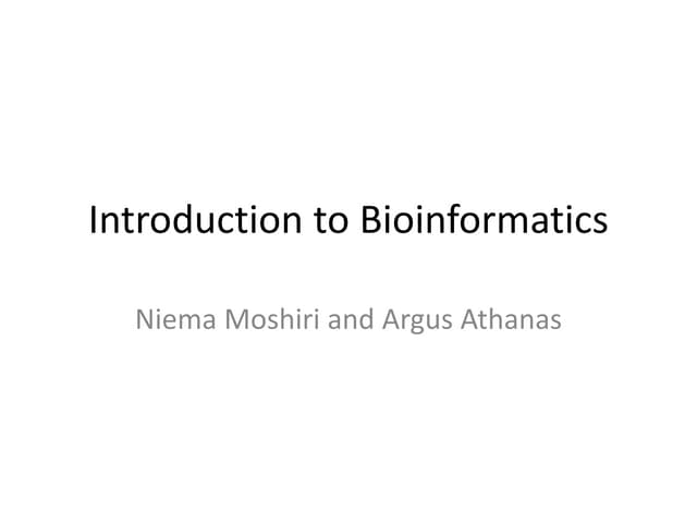Introduction to Bioinformatics