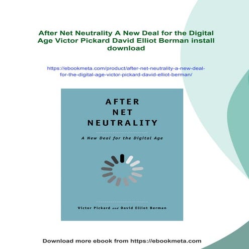 After Net Neutrality A New Deal for the Digital Age Victor Pickard David Elli...