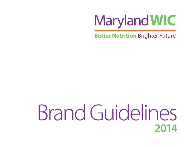 Maryland WIC Brand Guidelines 2014