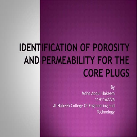 Identification of porosity and permeability for the core | PPTX