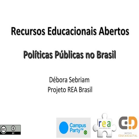 Débora Sebriam - REA: Políticas Públicas no Brasil