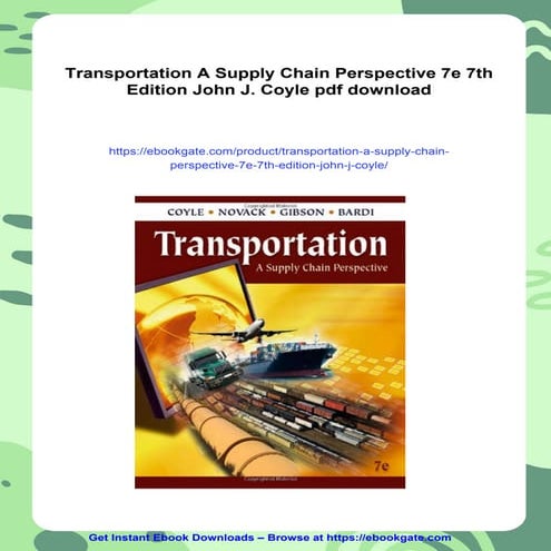 Transportation A Supply Chain Perspective 7e 7th Edition John J. Coyle ...