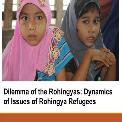 The crisis of Rohingya People The crisis of Rohingya People