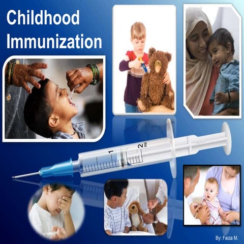 Childhood Immunization | PPTX