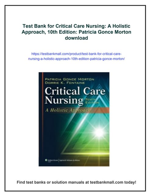 Critical Care Nursing A Holistic Approach, Eleventh Edition