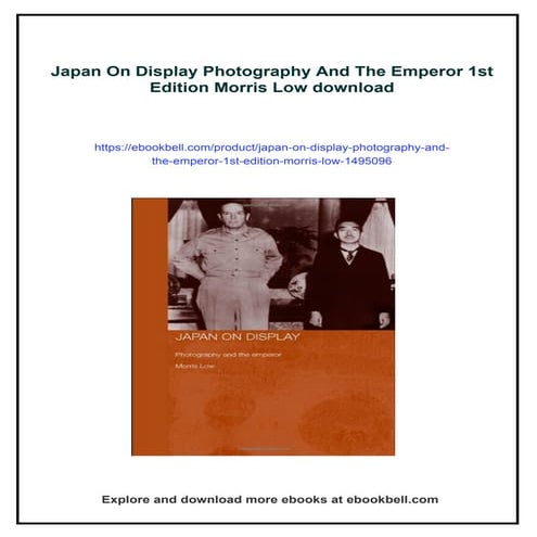 Japan On Display Photography And The Emperor 1st Edition Morris Low
