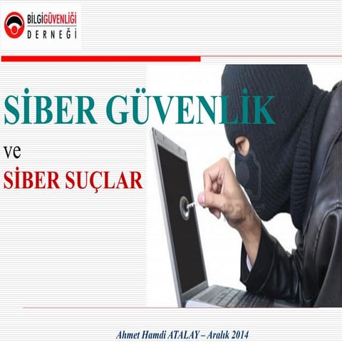 SİBER GÜVENLİK ve SİBER SUÇLAR-AHA_Aralık2014