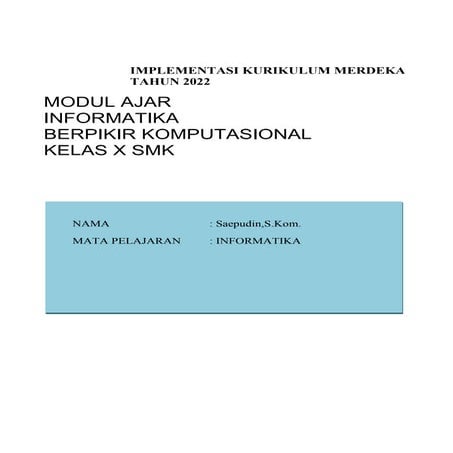 MODUL AJAR INFORMATIKA BERPIKIR KOMPUTASIONAL KELAS X SMK