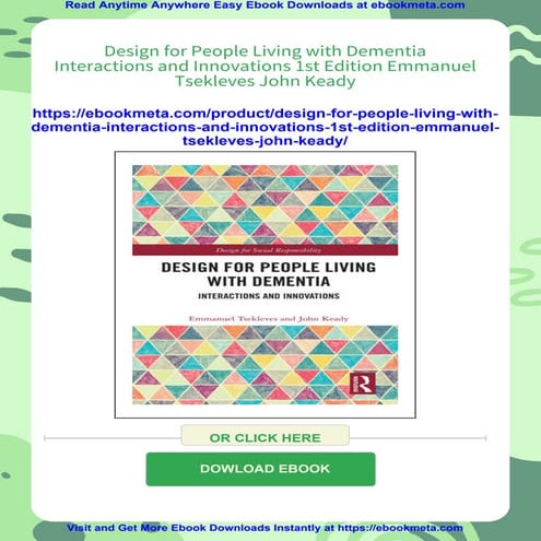 Design for People Living with Dementia Interactions and Innovations 1st ...