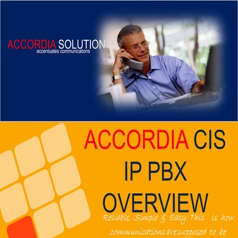 Accordia CIS IP PBX Overview