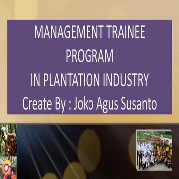 MANAGEMENT TRAINEE - PLANTATION INDUSTRY