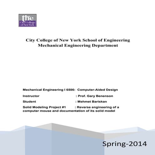 Solid_Modeling_Project_Reverse engineering of a computer mouse and documentat...