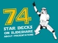 74 Star Decks on Slideshare