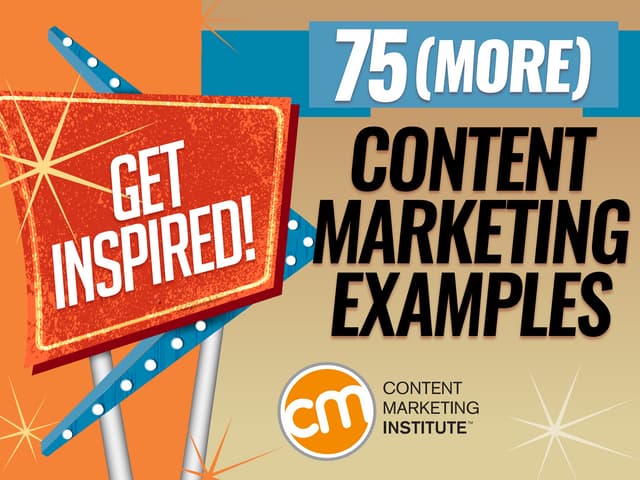 75 [More] Content Marketing Examples