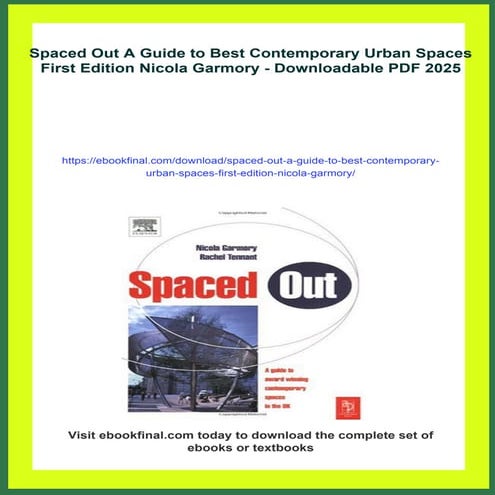 Spaced Out A Guide to Best Contemporary Urban Spaces First Edition Nicola Gar...