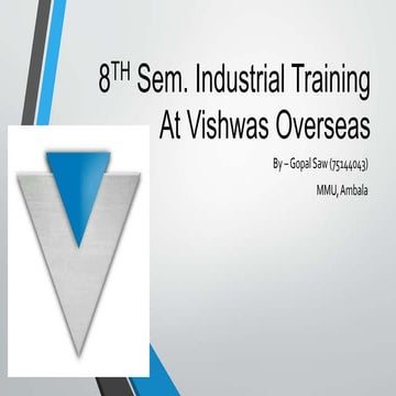 Mechanical Industrial Training (in Quality & CNC Machine )at Vishwas Overseas
