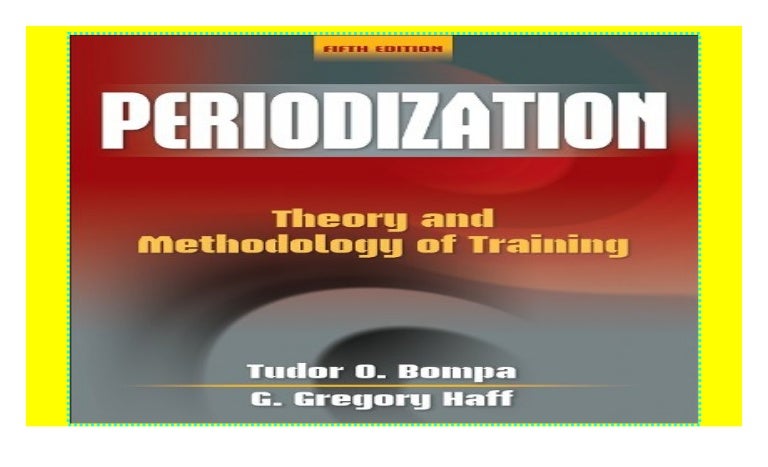 Periodization Theory And Methodology Of Training Download P D F