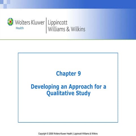 QUALITATIVE RESEARCH METHODOLOGY AND APPROACHES