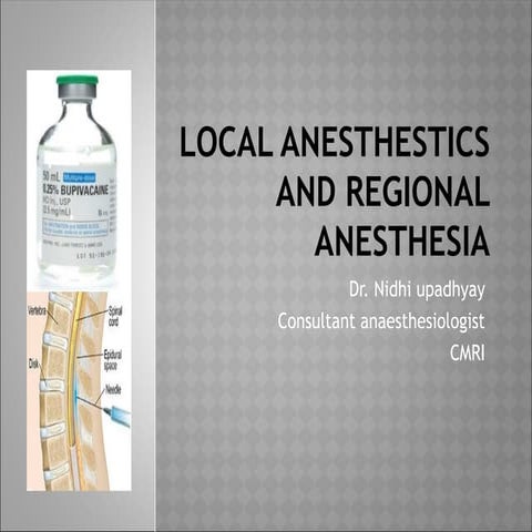 local anesthetics and regional anesthesia | PPTX