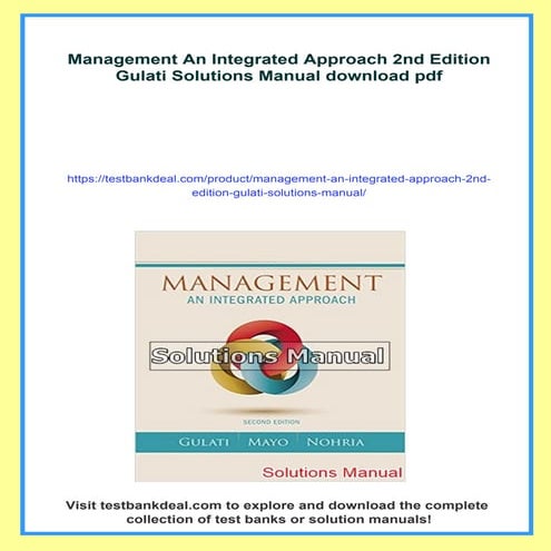 Management An Integrated Approach 2nd Edition Gulati Solutions Manual