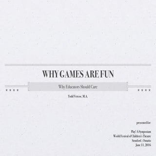 WhyGamesAreFunWhyEducatorsShouldCare