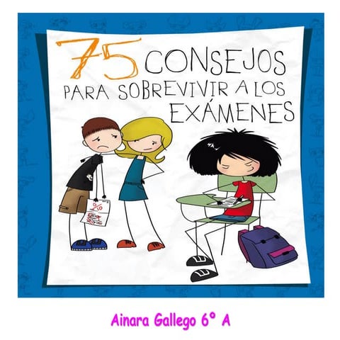 75 consejos para sobrevivir a los exámenes