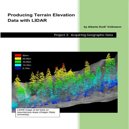 Producing Geographic Data with LIDAR