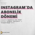 INSTAGRAM'DA ABONELİK DÖNEMİ 1 76 instagramdaaboneliksistemi 211124075624 thumbnail 2