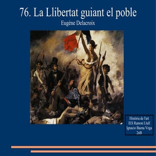 76. LA LLIBERTAT GUIANT EL POBLE. E...