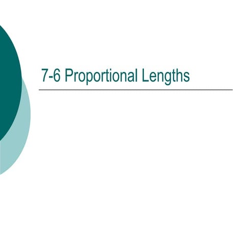 7 6 Proportional Lengths