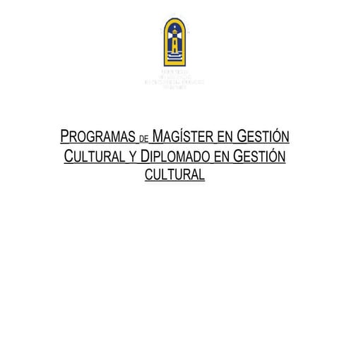 Magister y Diplomado en Gestión Cultural