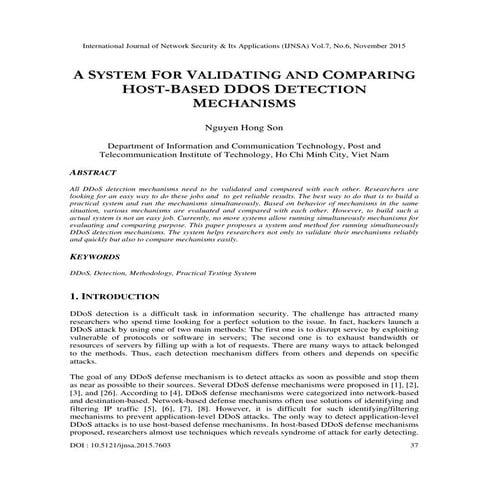A SYSTEM FOR VALIDATING AND COMPARING HOST-BASED DDOS DETECTION MECHANISMS