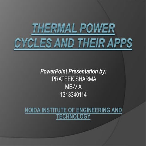THERMAL POWER CYCLES AND THEIR APPs