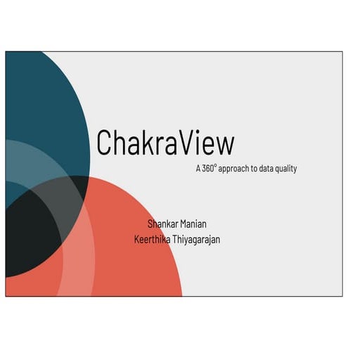 ChakraView – A 360° Approach to Data Quality