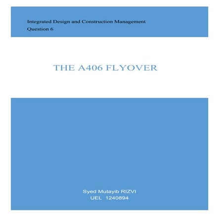 CONSTRUCTION; A406 FLYOVER