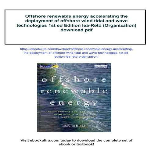 Offshore renewable energy accelerating the deployment of offshore wind tidal ...