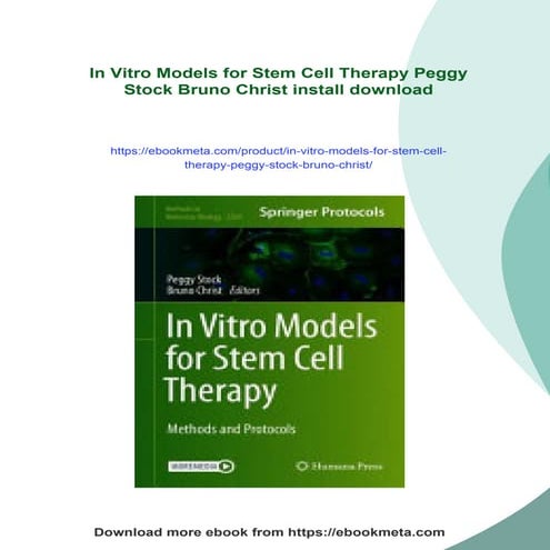In Vitro Models for Stem Cell Therapy Peggy Stock Bruno Christ