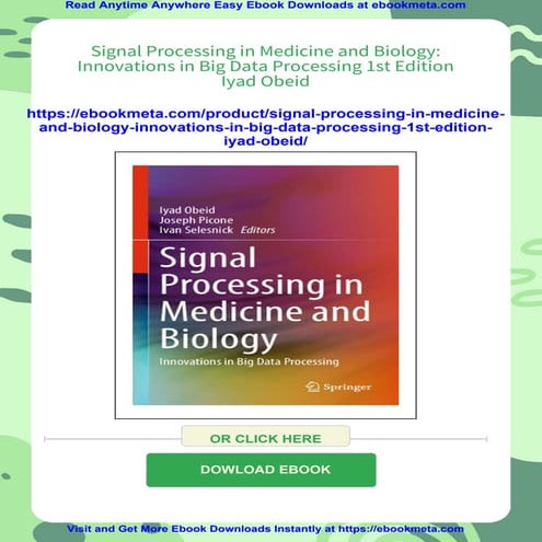 Signal Processing in Medicine and Biology: Innovations in Big Data Processing...
