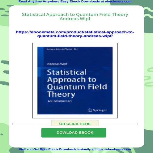 Statistical Approach to Quantum Field Theory Andreas Wipf | PDF