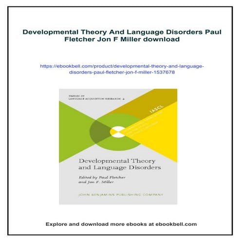 Developmental Theory And Language Disorders Paul Fletcher Jon F Miller