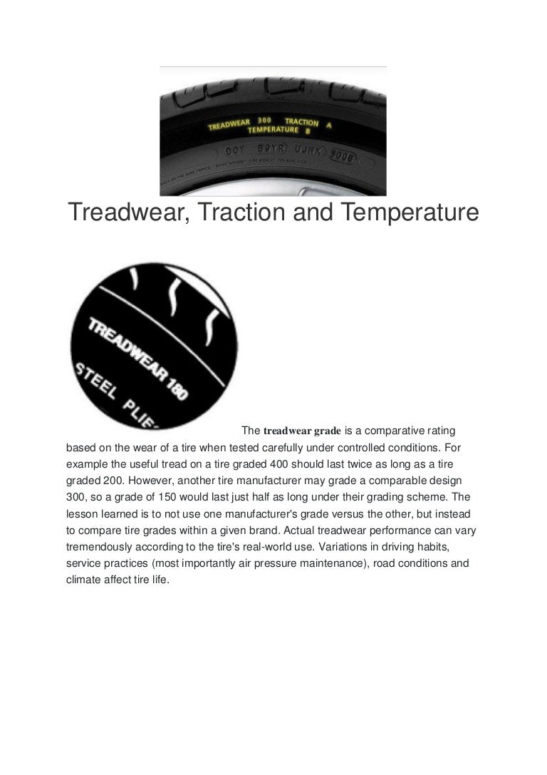 Treadwear, Traction and Temperature