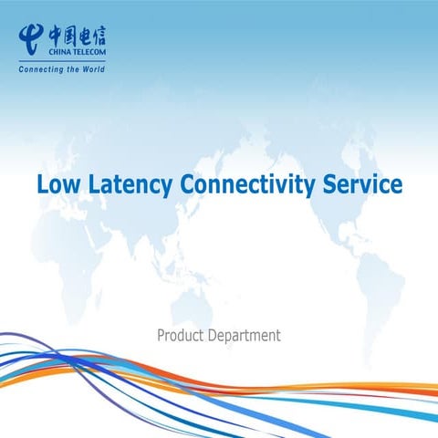 Low Latency Connectivity Service | PDF