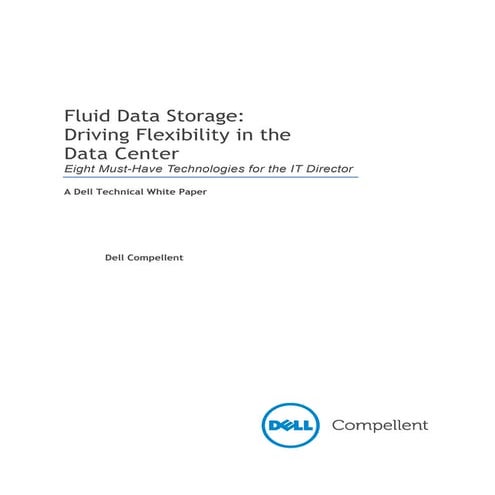 Fluid Data Storage:Driving Flexibility in the Data Center 