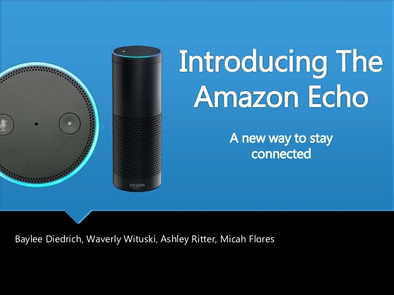 Introducing The Amazon Echo