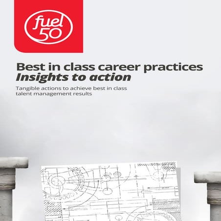 Fuel50 Career Best Practises Insights to Action White Paper