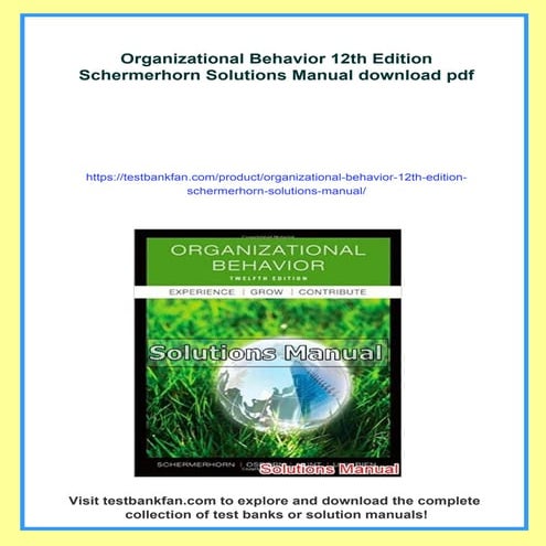 Organizational Behavior 12th Edition Schermerhorn Solutions Manual
