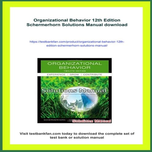 Organizational Behavior 12th Edition Schermerhorn Solutions Manual