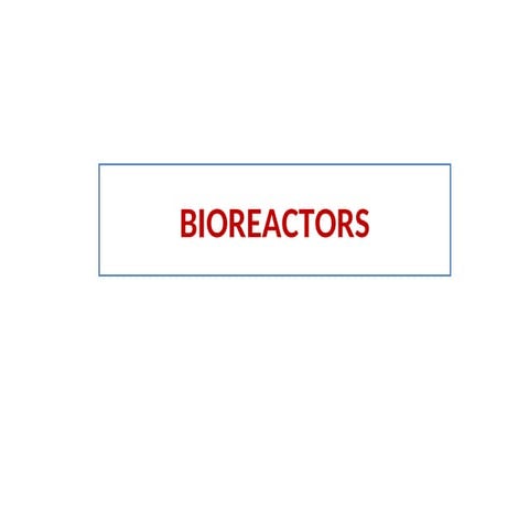 773_Bioreacters-Dr. Namita presentations